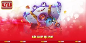 Bắn Cá H5 Tại UY88 | Săn Cá Đại Dương Chinh Phục Boss Khủng