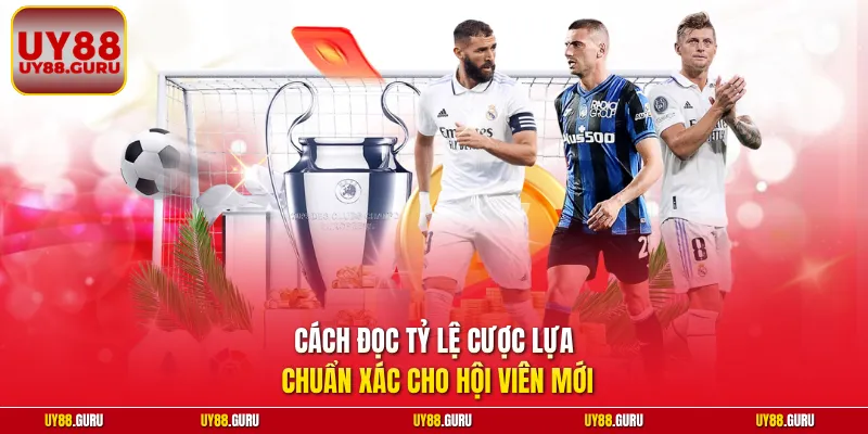 Cách đọc tỷ lệ cược lựa chuẩn xác cho hội viên mới