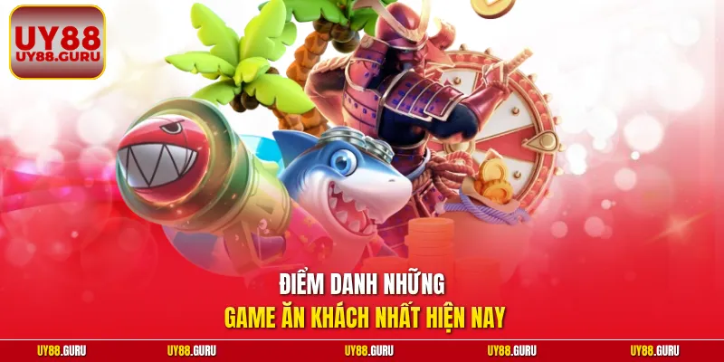 Điểm danh những game ăn khách nhất hiện nay