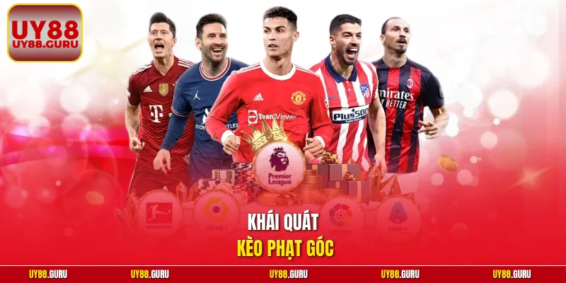 Khái quát kèo phạt góc