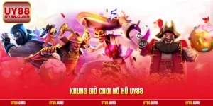 Khung Giờ Chơi Nổ Hũ UY88 – Nắm Cơ Chế Hoạt Nhận Thưởng 2026