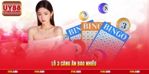 Lô 3 Càng Ăn Bao Nhiêu | Giải Đáp Tỷ Lệ Thưởng Tại UY88