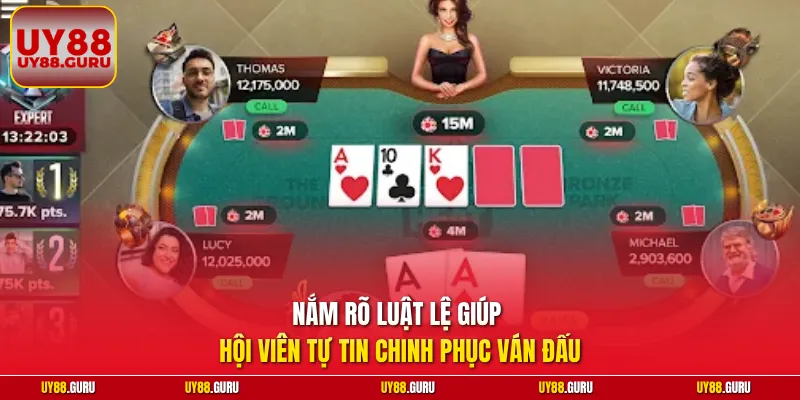 Nắm rõ luật lệ giúp hội viên tự tin chinh phục ván đấu