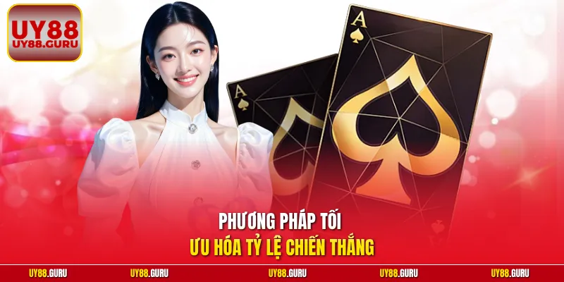 Phương pháp tối ưu hóa tỷ lệ chiến thắng