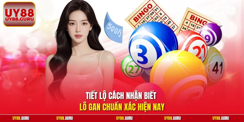 Tiết lộ cách nhận biết lô gan chuẩn xác hiện nay