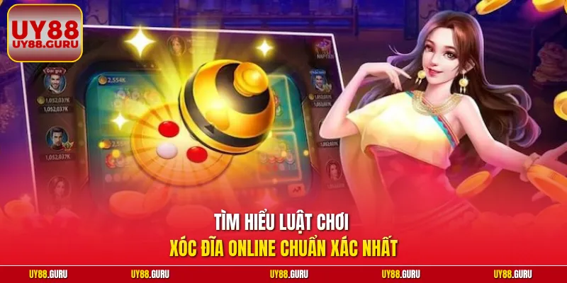 Tìm hiểu luật chơi xóc đĩa online chuẩn xác nhất